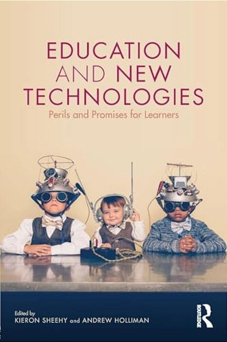 Education And New Technologies: Perils And Promises For Learners-..