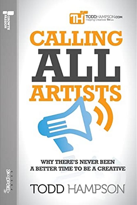 Calling All Artists: Why There's Never Been A Better Time To Be A Creative-..