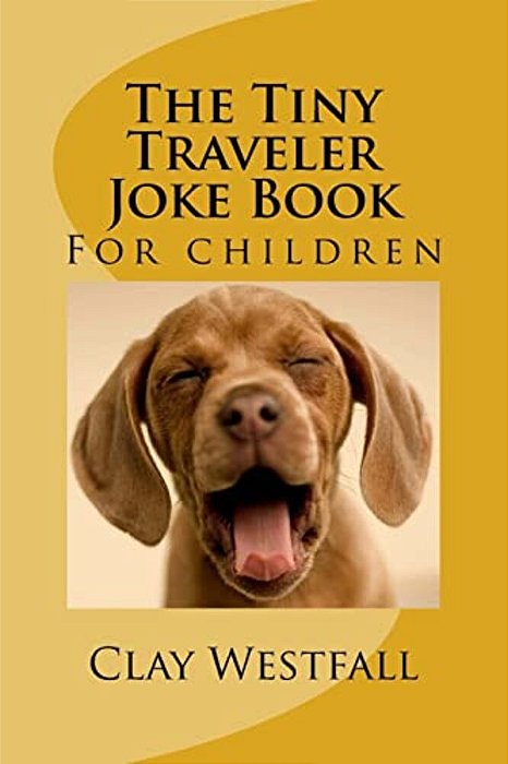 Tiny Traveler Joke Book-..