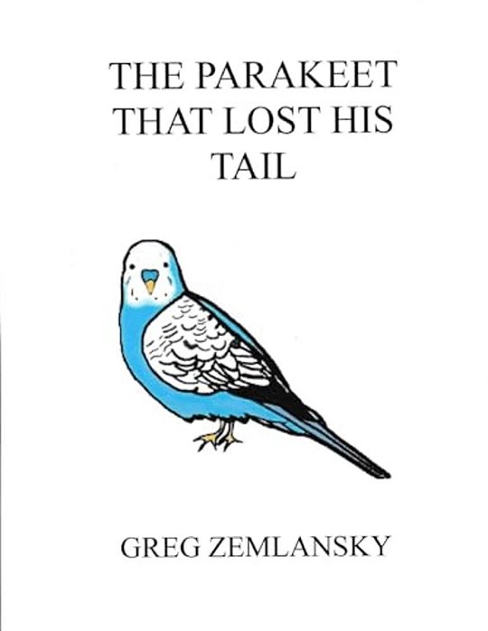 The Parakeet That Lost His Tail-..