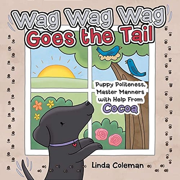 Wag Wag Wag Goes The Tail: Puppy Politeness, Master Manners With Help From Cocoa-..