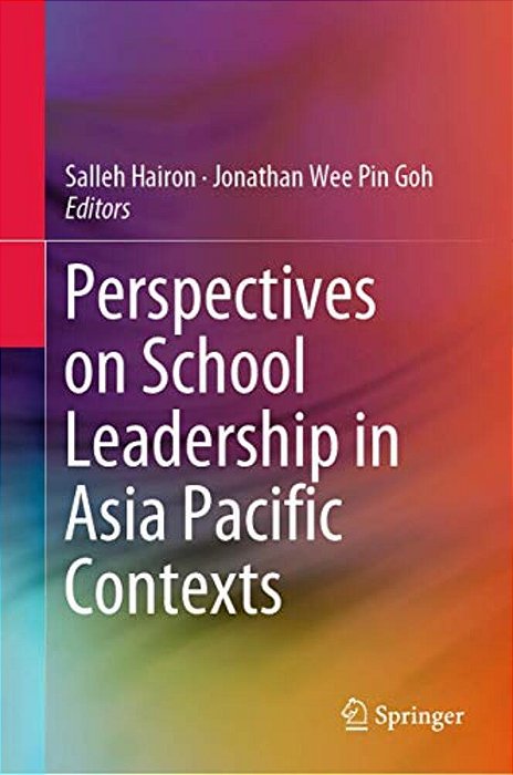 Perspectives On School Leadership In Asia Pacific Contexts-..