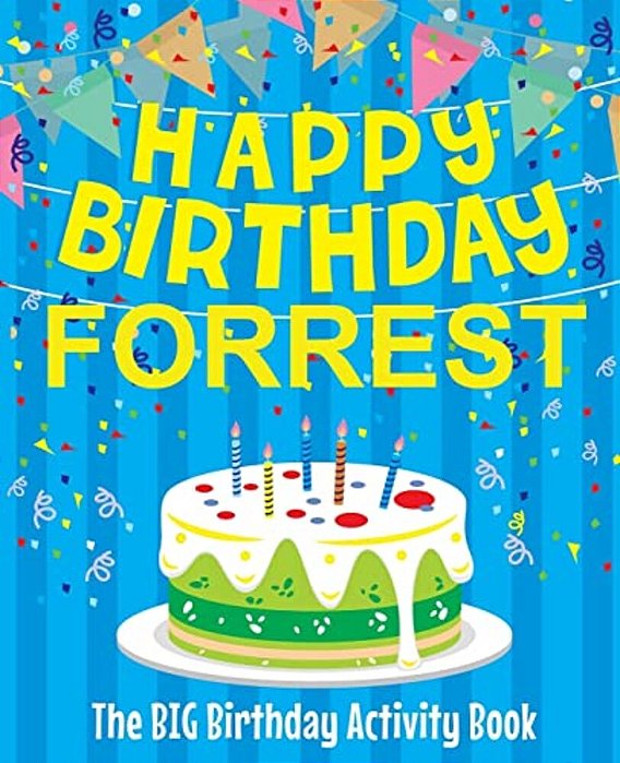 Happy Birthday Forrest - The Big Birthday Activity Book: Personalized Children's Activity Book-..