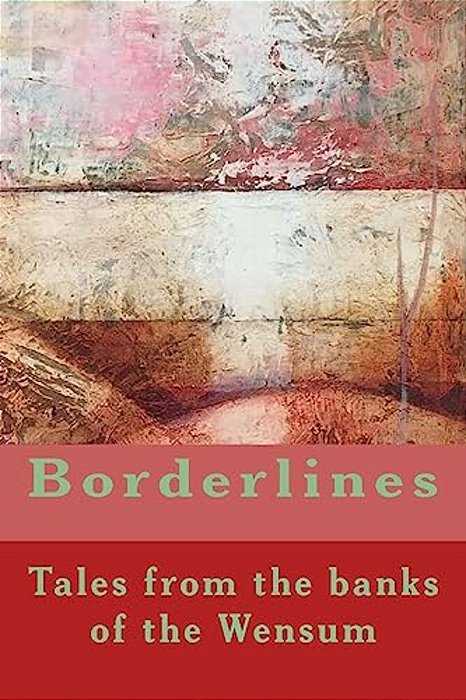 Borderlines: And Other Stories-..