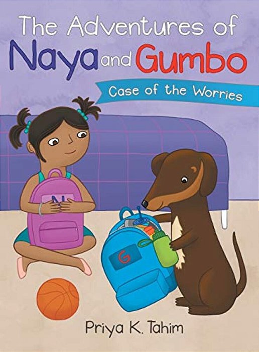 The Adventures Of Naya And Gumbo: Case Of The Worries-..