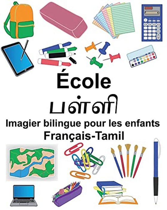 Français-Tamil École Imagier Bilingue Pour Les Enfants-..