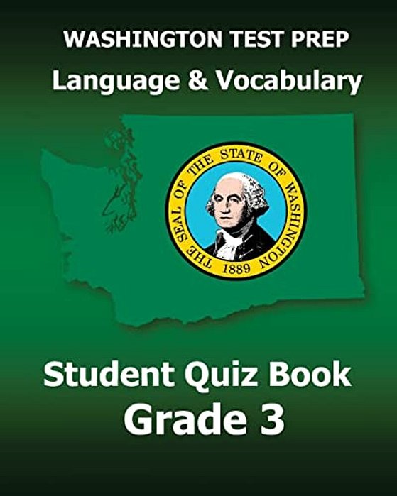 Washington Test Prep Language & Vocabulary Student Quiz Book Grade 3: Covers The Common Core State Standards-..