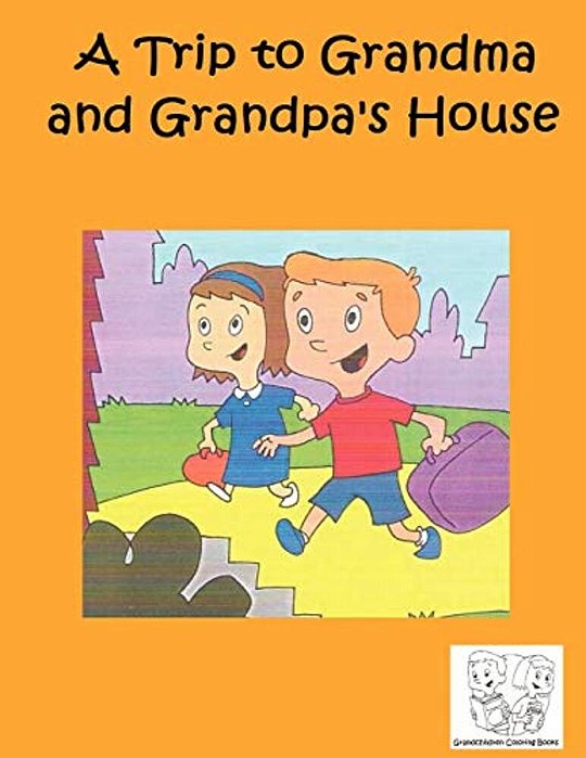 A Trip To Grandma And Grandpa's House-..