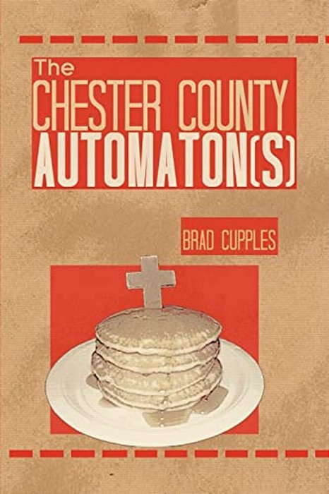 The Chester County Automaton(s)-..