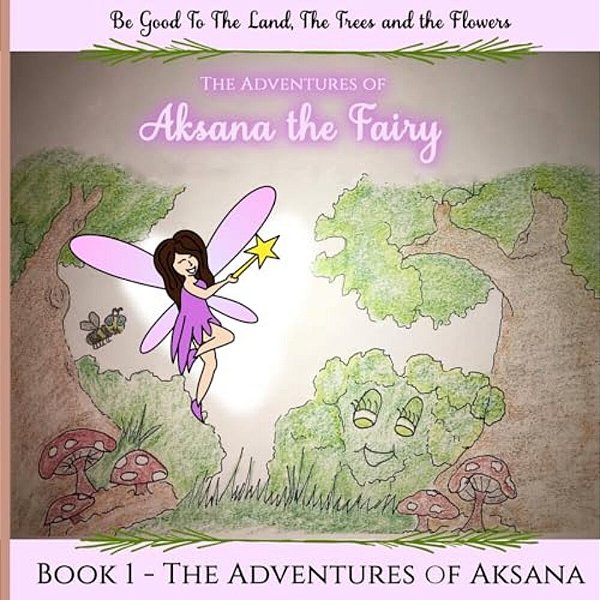 The Adventures Of Aksana The Shy Fairy-..