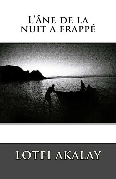 L'Âne De La Nuit A Frappé-..