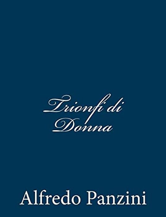 Trionfi Di Donna-..