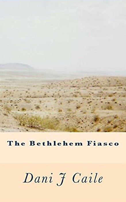 The Bethlehem Fiasco-..
