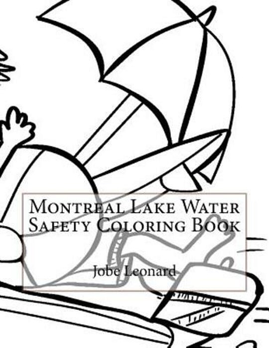 Montreal Lake Water Safety Coloring Book-..