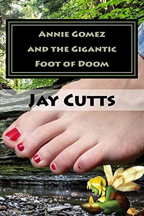 Annie Gomez And The Gigantic Foot Of Doom-..