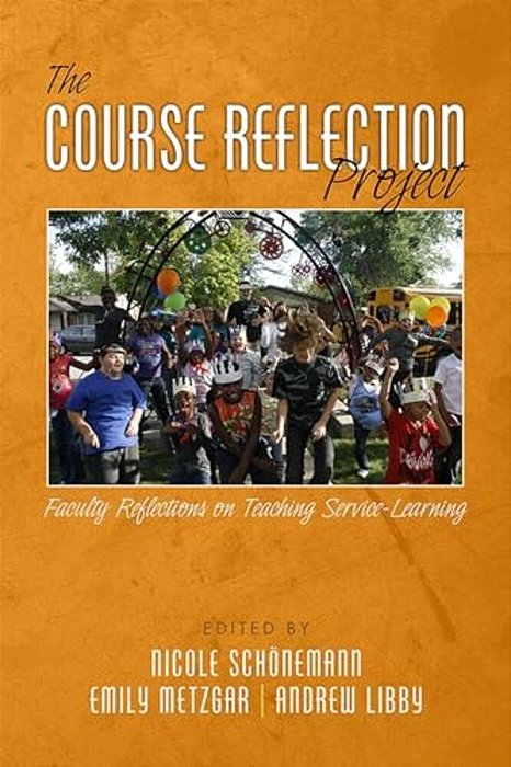 The Course Reflection Project: Faculty Reflections On Teaching Service-Learning-..