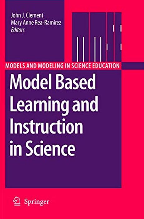 Model Based Learning And Instruction In Science-..
