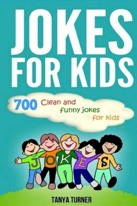Jokes For Kids: 700 Clean And Funny Jokes For Kids-..