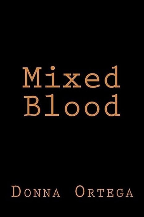 Mixed Blood-..