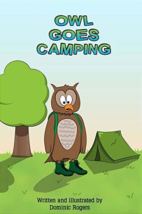 Owl Goes Camping-..
