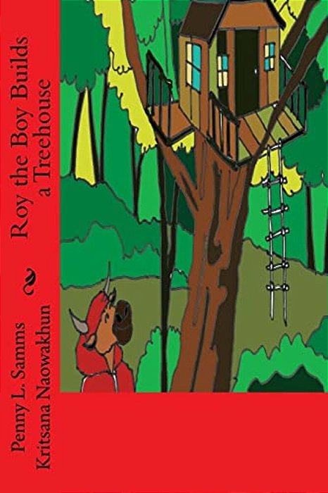 Roy The Boy Builds A Treehouse-..