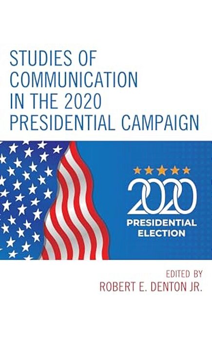 Studies Of Communication In The 2020 Presidential Campaign-..