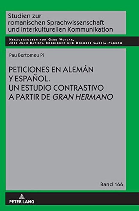 Peticiones En Alemán Y Español: Un Estudio Contrastivo A Partir De Gran Hermano-..