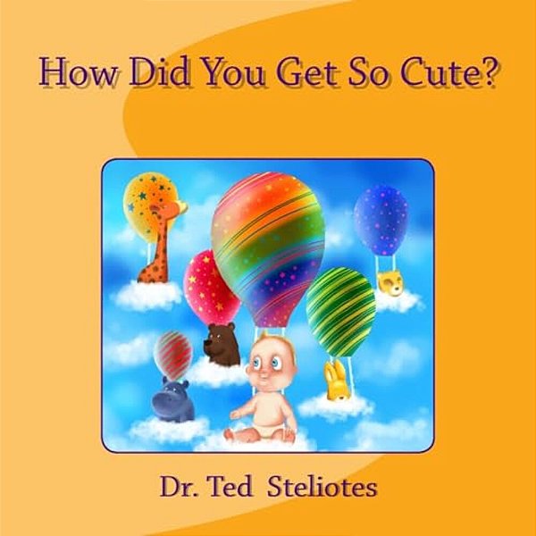 How Did You Get So Cute?-..