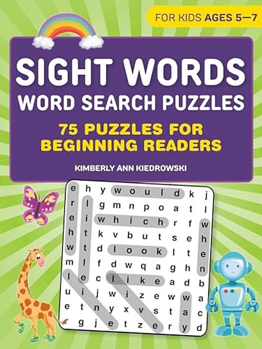 Sight Words Word Search Puzzles: 75 Puzzles For Beginning Readers-..