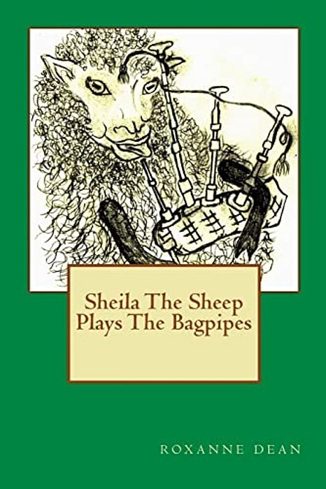 Sheila The Sheep Plays The Bagpipes-..