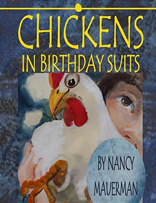 Chickens In Birthday Suits-..