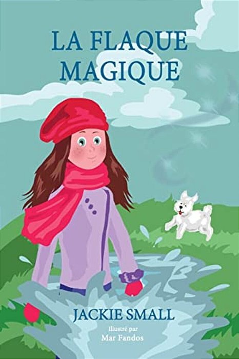 La Flaque Magique-..