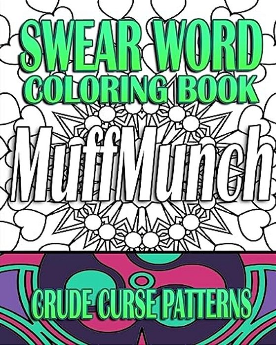 Swear Word Coloring Book: Crude Curse Patterns-..