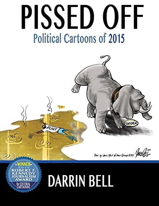 Pissed Off: Political Cartoons Of 2015-..