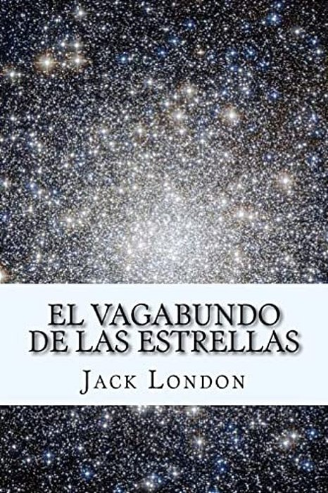 El Vagabundo De Las Estrellas (Spanish) Edition-..
