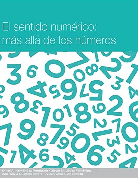 Sentido Numerico: Mas Alla De Los Numeros-..
