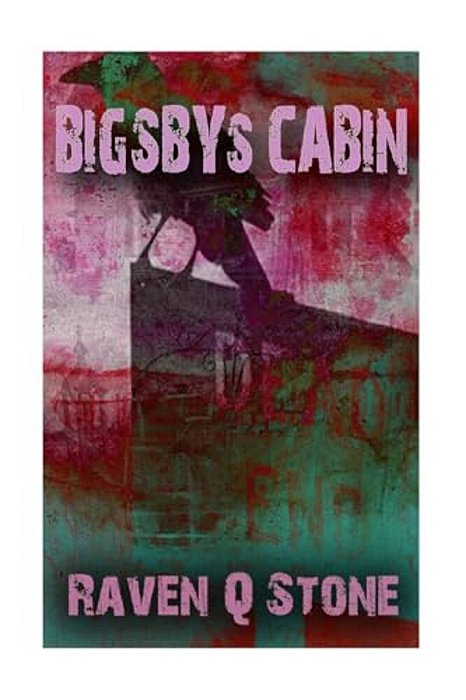 Bigsby's Cabin-..