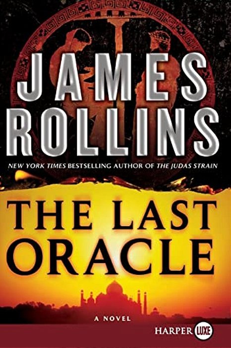 The Last Oracle: A Sigma Force Novel-..