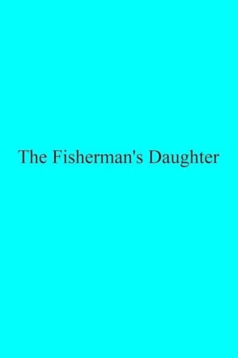 The Fisherman's Daughter-..