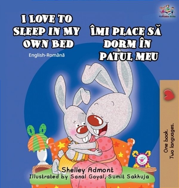 I Love To Sleep In My Own Bed (English Romanian Bilingual Book)-..