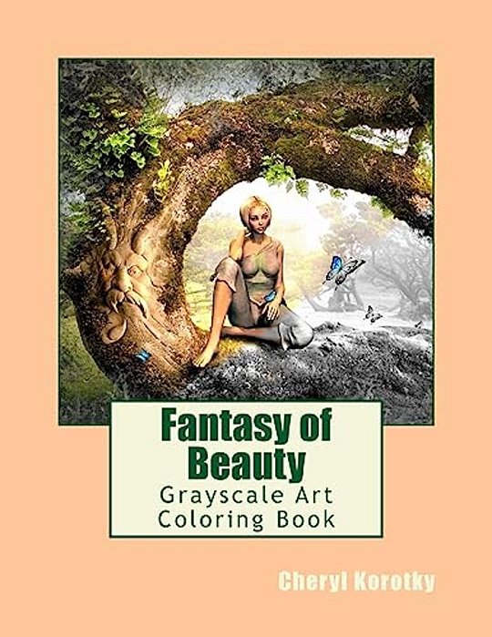 Fantasy Of Beauty: Grayscale Art Coloring Book-..