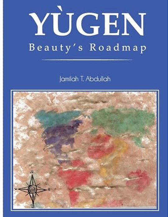 Yugen: Beauty's Roadmap-..