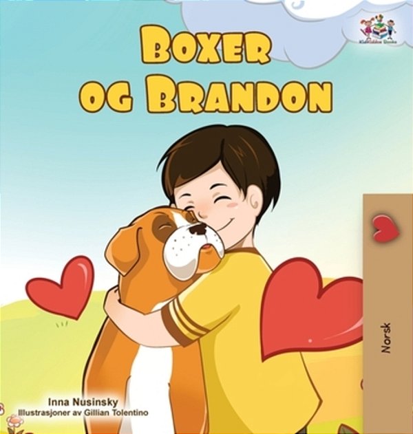 Boxer And Brandon (Norwegian Children's Book)-..