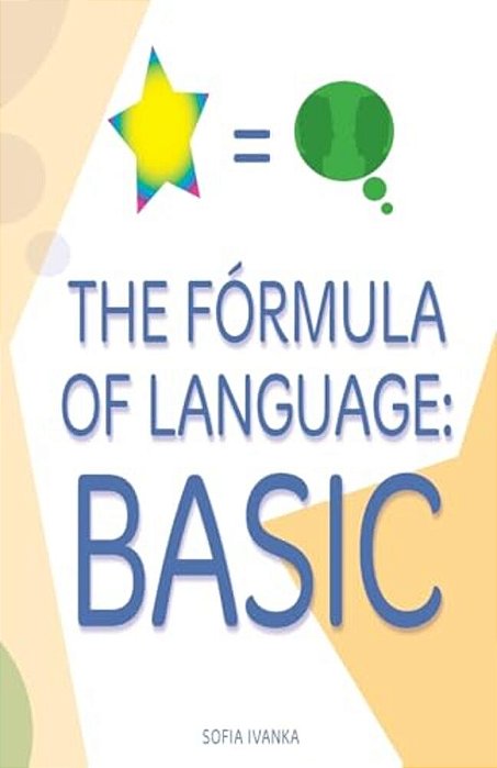 The Fórmula Of Language: Basic-..