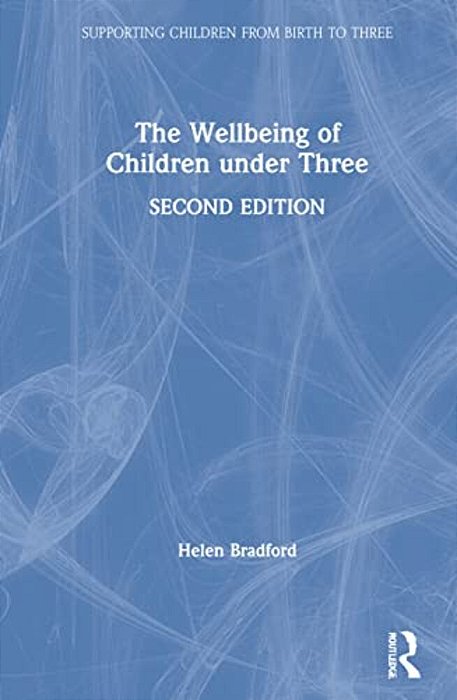 The Wellbeing Of Children Under Three-..