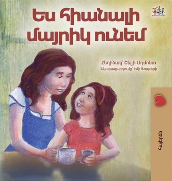 My Mom Is Awesome (Armenian Children's Book)-..