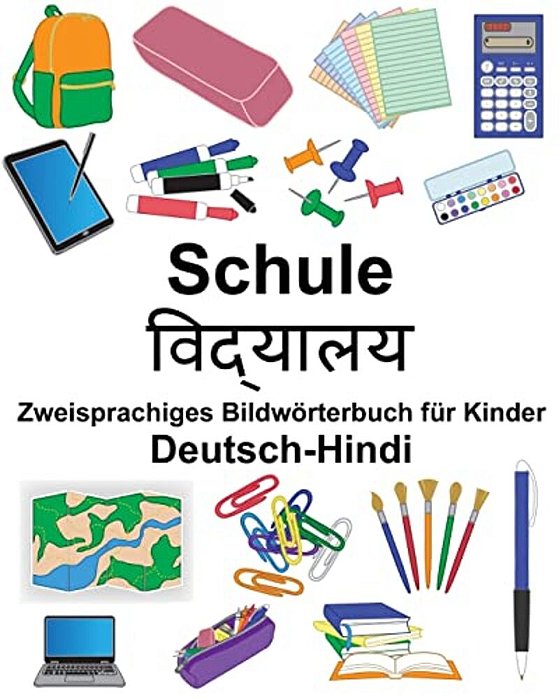 Deutsch-Hindi Schule Zweisprachiges Bildwörterbuch Für Kinder-..