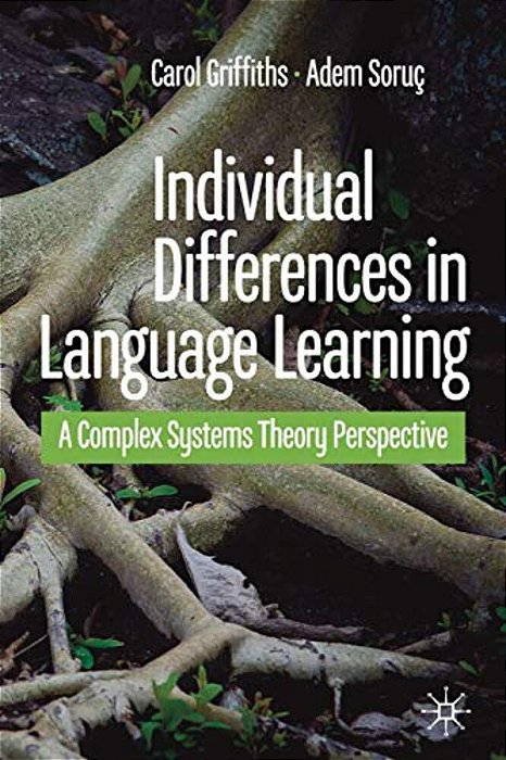 Individual Differences In Language Learning: A Complex Systems Theory Perspective-..