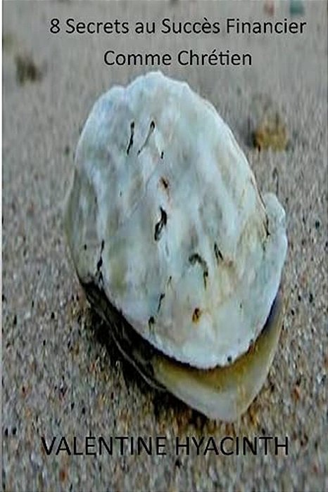 8 Secrets Au Succes Financier Comme Chretien-..