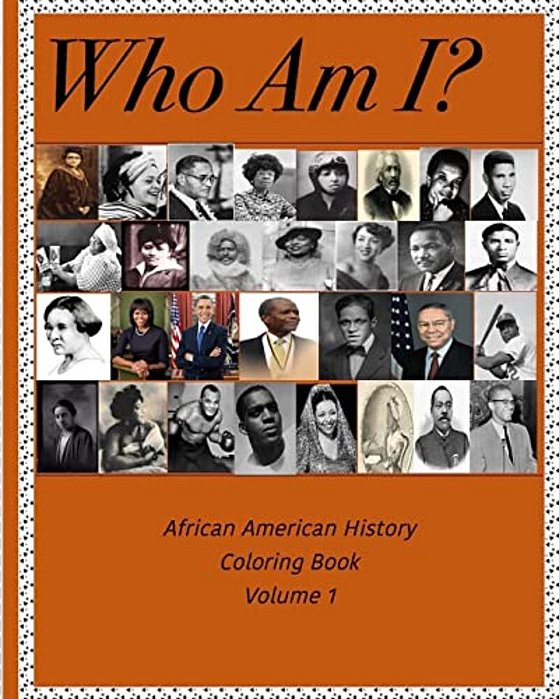Who Am I? - African American History Coloring Book-..